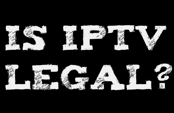 ¿Es IPTV ilegal?