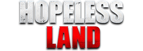 HOPELESS LAND: FIGHT FOR SURVIVAL