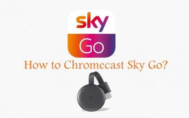 Como instalar o Sky Go no Chromecast?